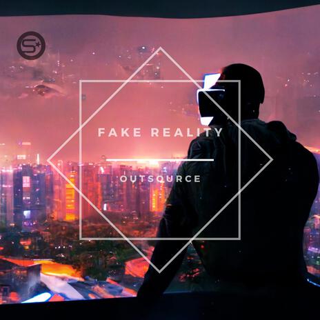 Fake Reality | Boomplay Music