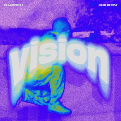 VISION (feat. Kodgy) | Boomplay Music