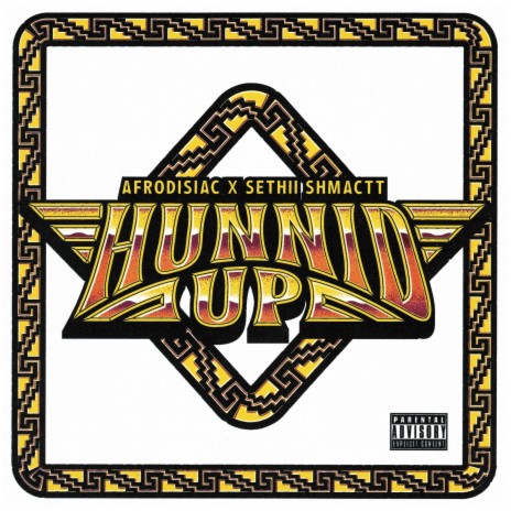 Hunnid Up ft. Sethii Shmactt | Boomplay Music