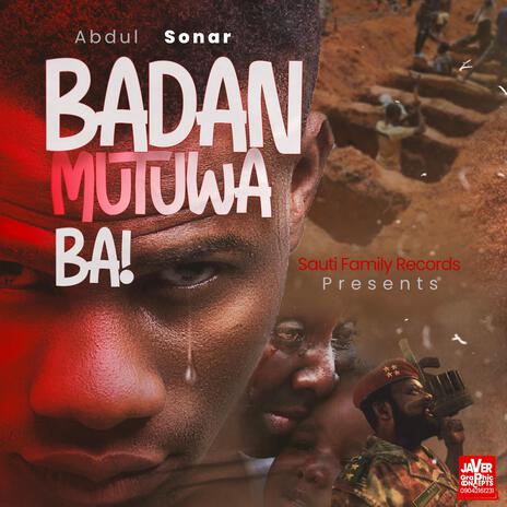 Badan Mutuwa Ba | Boomplay Music