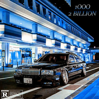 1000 2 BILLION