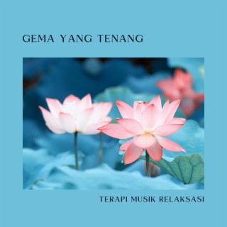 Gema yang Tenang