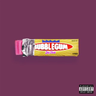 Bubblegum lyrics | Boomplay Music