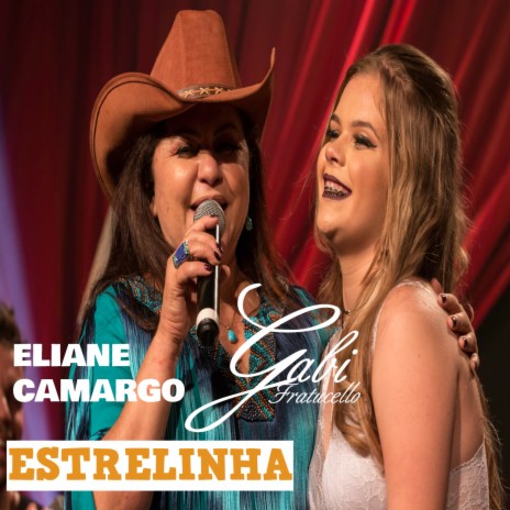 Estrelinha (Ao Vivo) ft. Eliane Camargo | Boomplay Music