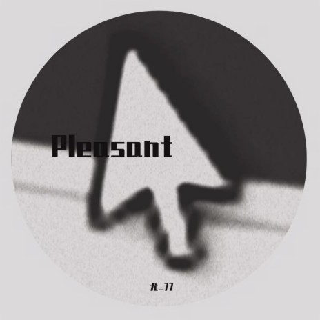 Pleasant | Boomplay Music
