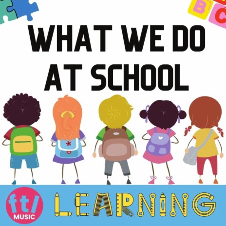 What we do at school (Learn) | Boomplay Music