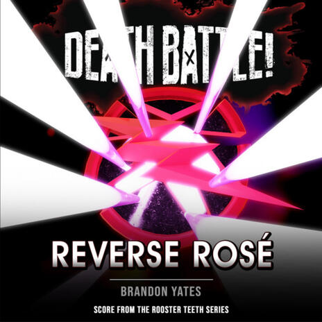 Death Battle: Reverse Rosé | Boomplay Music