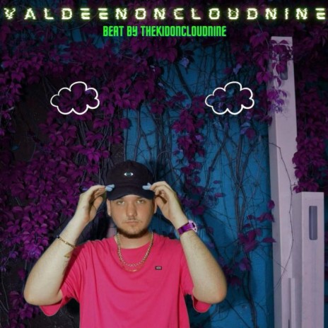 ValdeenOnCloudNine (feat. Valdeen) | Boomplay Music