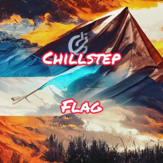 Chillstep Flag