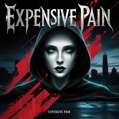 Expensive Pain | Boomplay Music