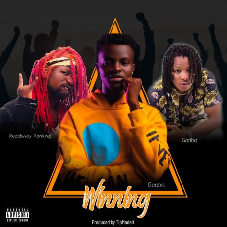 Winning ft. Gariba & Rudebwoy Ranking | Boomplay Music