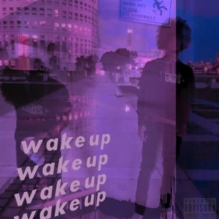 Wake Up