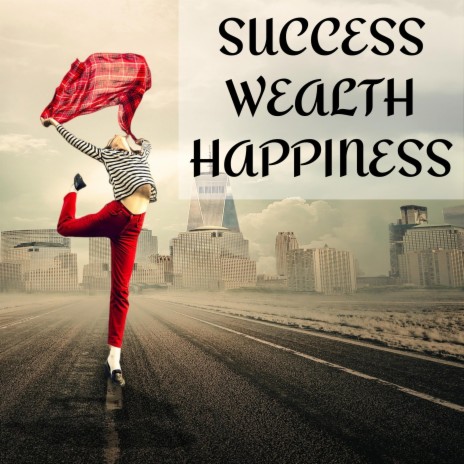 Affirmations for Success, Wealth, & Happiness