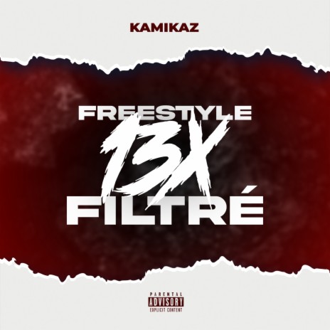 Freestyle 13x filtré | Boomplay Music