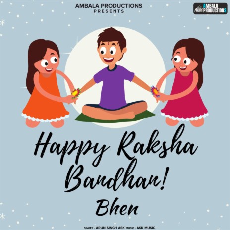 Happy Raksha Bandhan Bhen | Boomplay Music