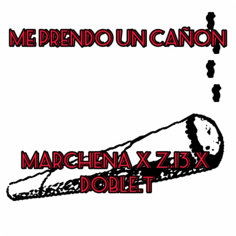 Me prendo un cañon | Boomplay Music