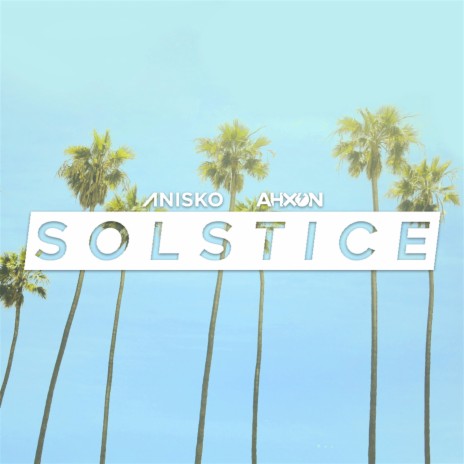 Solstice ft. AhXon | Boomplay Music