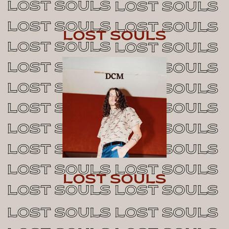 Lost Souls | Boomplay Music