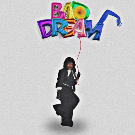BAD DREAM | Boomplay Music