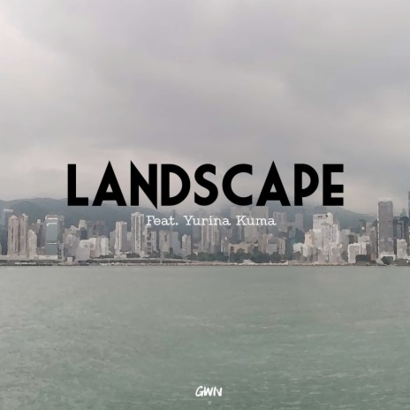 Landscape ft. Yurina Kuma | Boomplay Music