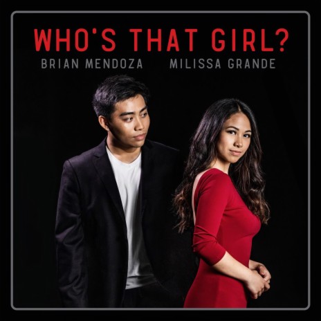 Who's That Girl? (feat. Milissa Grande) | Boomplay Music