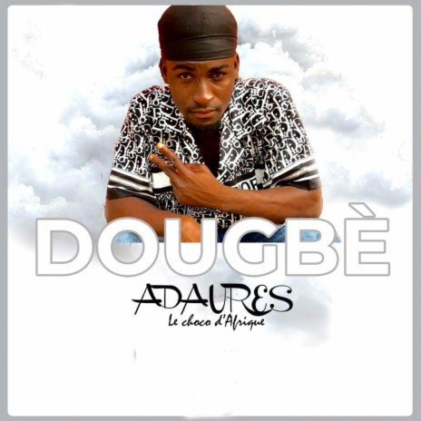 Dougbe | Boomplay Music