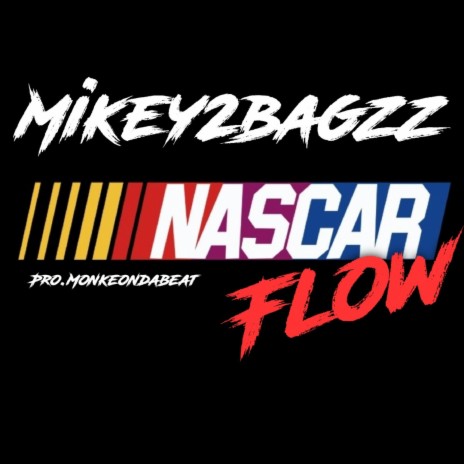 Nascar Flow | Boomplay Music