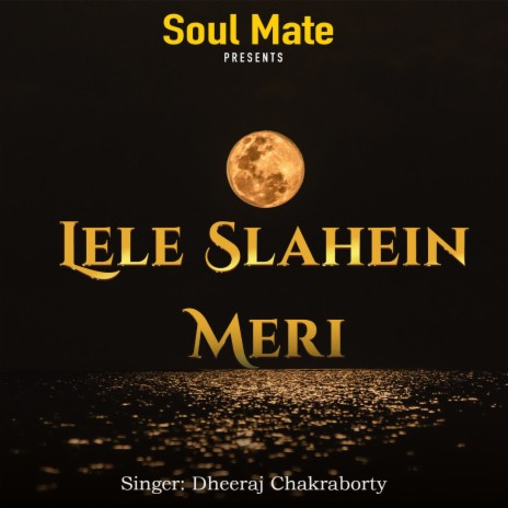 Lele Slahein Meri | Boomplay Music