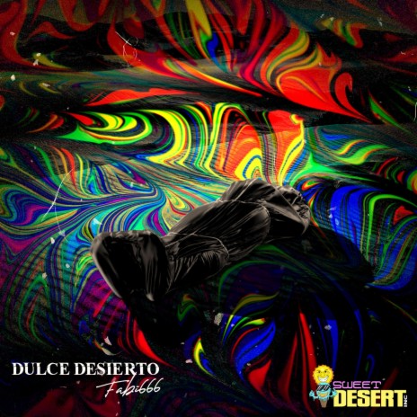 Dulce Desierto | Boomplay Music