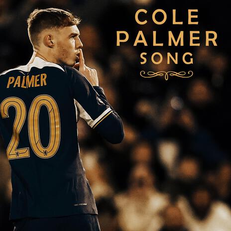 Cole Palmer Song | Boomplay Music