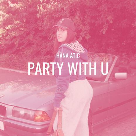 Party With U | Boomplay Music