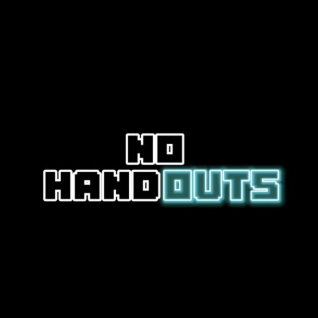 NO HANDOUTS