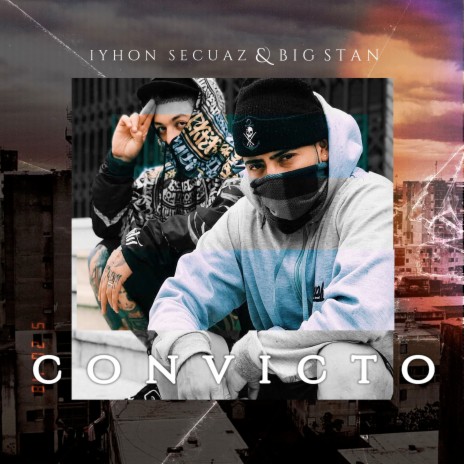 Convicto ft. Big Stan | Boomplay Music