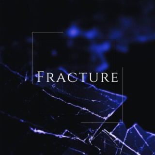 Fracture