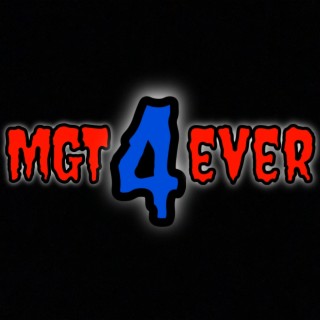 MGT 4 ever