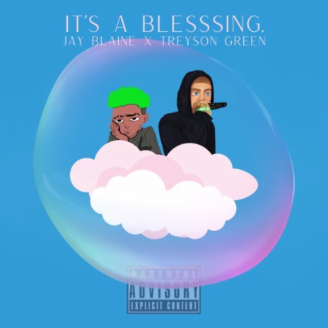 It's a Blessing ft. Treyson Green | Boomplay Music