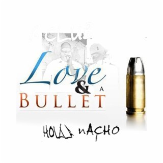 Love & A Bullet