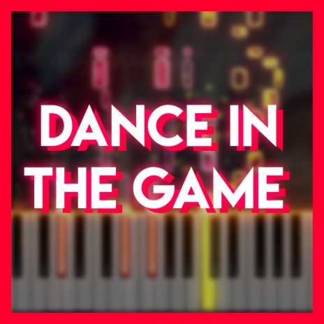 Dance In The Game (From Classroom of the Elite) | Boomplay Music