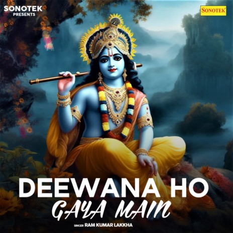 Deewana Ho Gaya Main | Boomplay Music