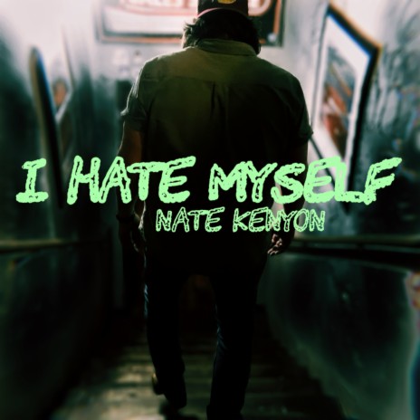 I HATE MYSELF | Boomplay Music