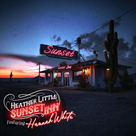 Sunset Inn (2.0 Release) ft. Hannah White | Boomplay Music