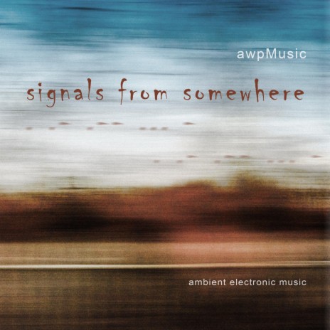 Signals from Somewhere