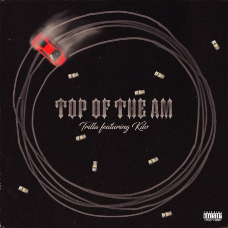 Top of the Am ft. Kilo | Boomplay Music