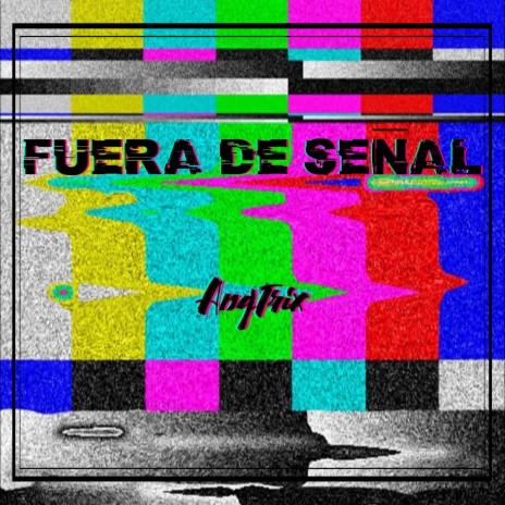 Fuera de Señal | Boomplay Music