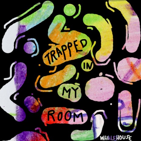 Trapped (in my room) | Boomplay Music