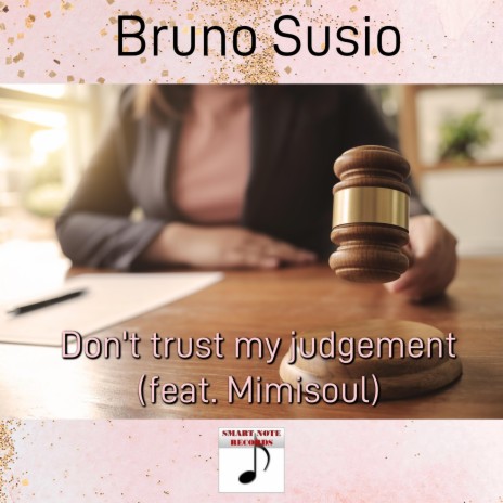 Don't trust my judgement ft. Mimisoul | Boomplay Music