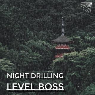 Night Drilling