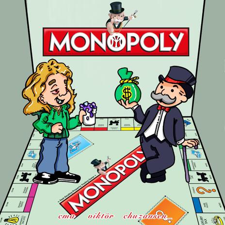 Monopoly ft. Cma & chuzausen_ | Boomplay Music