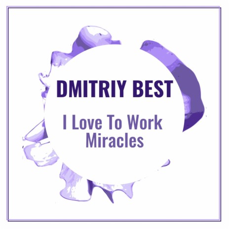 A Love to Work Miracles | Boomplay Music