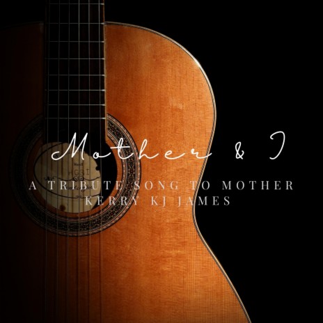 Mother & I | Boomplay Music